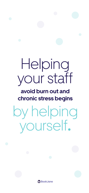 Wallpaper: Helping your staff avoid burn out and chronic stress begins by helping yourself.